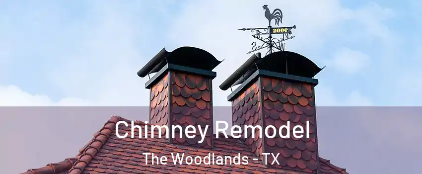  Chimney Remodel The Woodlands - TX